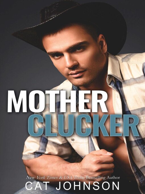 Title details for Mother Clucker by Cat Johnson - Wait list